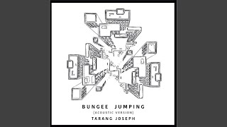 Bungee Jumping (Acoustic)