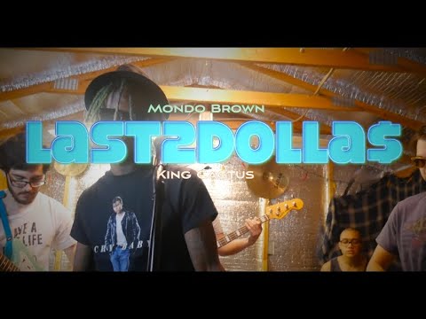 THE MONDO BROWN SHOW - MY LAST TWO DOLLARS (ft. Draco & King Cactus Band)  | SHOT BY YS