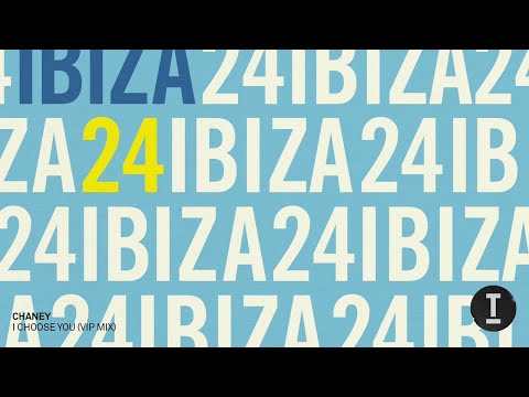 CHANEY - I Choose You (VIP Mix) [House]