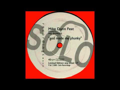 Mike Dunn feat. MD Express ‎- God Made Me Phunky