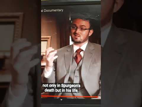 excerpt from "through the eyes of Spurgeon,-official Documentary" on you tube