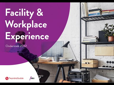 Facility en Workplace Experience onderzoek 2022 gepresenteerd tijdens WPX