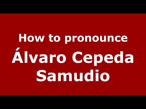 How to pronounce Álvaro Cepeda Samudio (Colombian Spanish/Colombia)  - PronounceNames.com