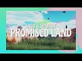 Saco & Sparkle  - Promised Land (Lyrics)