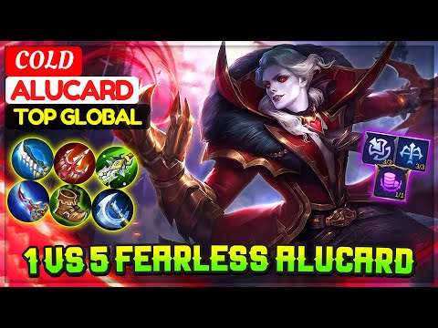 1 VS 5 Fearless Alucard [ Top Global Alucard ] COLD Alucard- Mobile Legends
