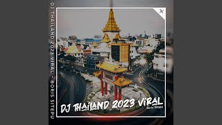 Download lagu Dj Thailand 2023 Viral mp3