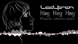 Ladytron - Nag Nag Nag (Cabaret Voltaire cover)