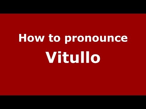 How to pronounce Vitullo (Spanish/Argentina) - PronounceNames.com