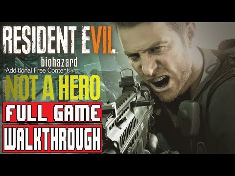 RESIDENT EVIL 7 NOT A HERO Gameplay Walkthrough Part 1 FULL GAME - No Commentary