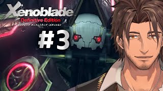 #3【ゼノブレイドDE】完全初見！謎の顔つき機神兵を追ってジュジュを救え！【にじさんじ/ベルモンド・バンデラス】