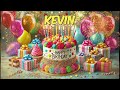 Happy Birthday Kevin Kevin Happy Birthday Song