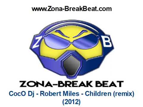 CocO Dj - Robert Miles - Children (remix) (2012)