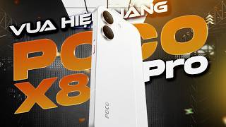 Đánh giá chi tiết POCO X8 Pro - Thiếu một chút để trở thành hoàn hảo!?