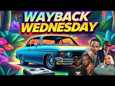 THROWBACK DANCEHALL MIX [2025] - "WAYBACK WEDNESDAY" VOL. 1 | DJ TREASURE