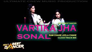 INDIAS BEST DANCER / Vartika Jha & Sonal (Ram 