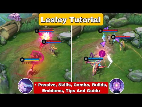 How To Use Lesley Mobile Legends | Tips And Guide | Lesley Tutorial
