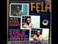 Fela Kuti - Don't Worry About My Mouth O (African Message) (Part 1)