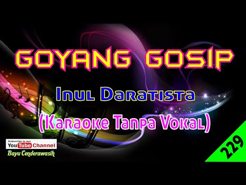 Goyang Gosip by Inul Daratista | Karaoke Tanpa Vokal