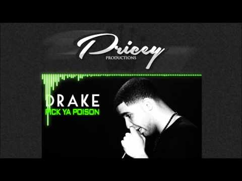 Drake Ft Rick Ross, Lil Wayne Type Beat - Pick Ya Poison  2014 [Prod. Pricey]