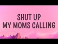 Hotel Ugly Shut Up My Moms Calling Sped Up Lyrics