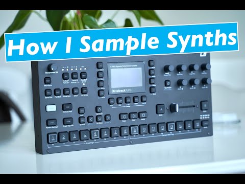 How to Sample Synths with the Elektron Octatrack // Recording Tutorial