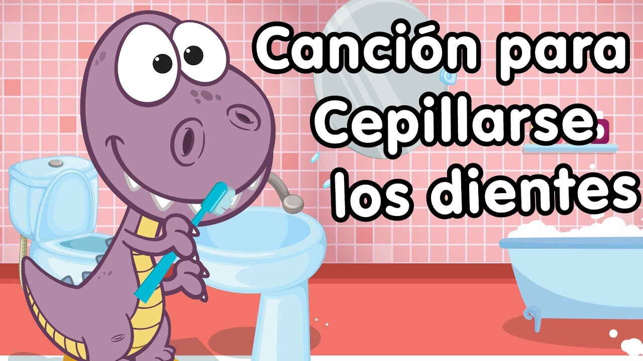 Lavarse los dientes canciones infantiles