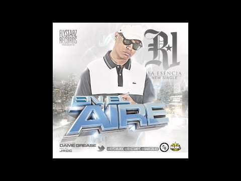 R-1 LA ESENCIA ''En El Aire''