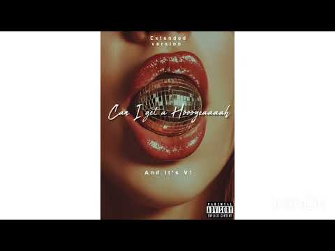 And It's V ! - Can i get a HOOOYEAAH ! ( EXTENDED VERSION )