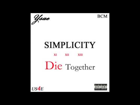 Ysae - Die Together - Simplicity - 2013
