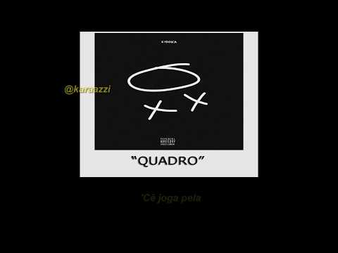Sidoka, ouhboy - Quadro (Letra/legendado)
