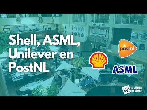 Shell, ASML, Unilever en PostNL | Nico Beursupdate