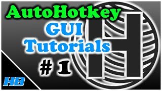 AutoHotkey Gui Tutorial #1 (Creating Your Template + Demos)