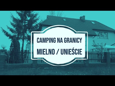 Camping Na Granicy nr 125 - Mielno / Unieście