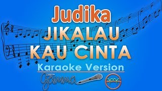 Download lagu Judika - Jikalau Kau Cinta (Karaoke) | GMusic mp3