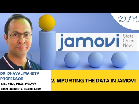 2. Importing the Data in Jamovi || Dr. Dhaval Maheta