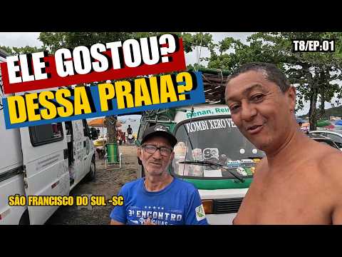 Será que ele gostou de São Francisco do Sul? 😳 Verão, praias e surpresa!  | T8/EP.01