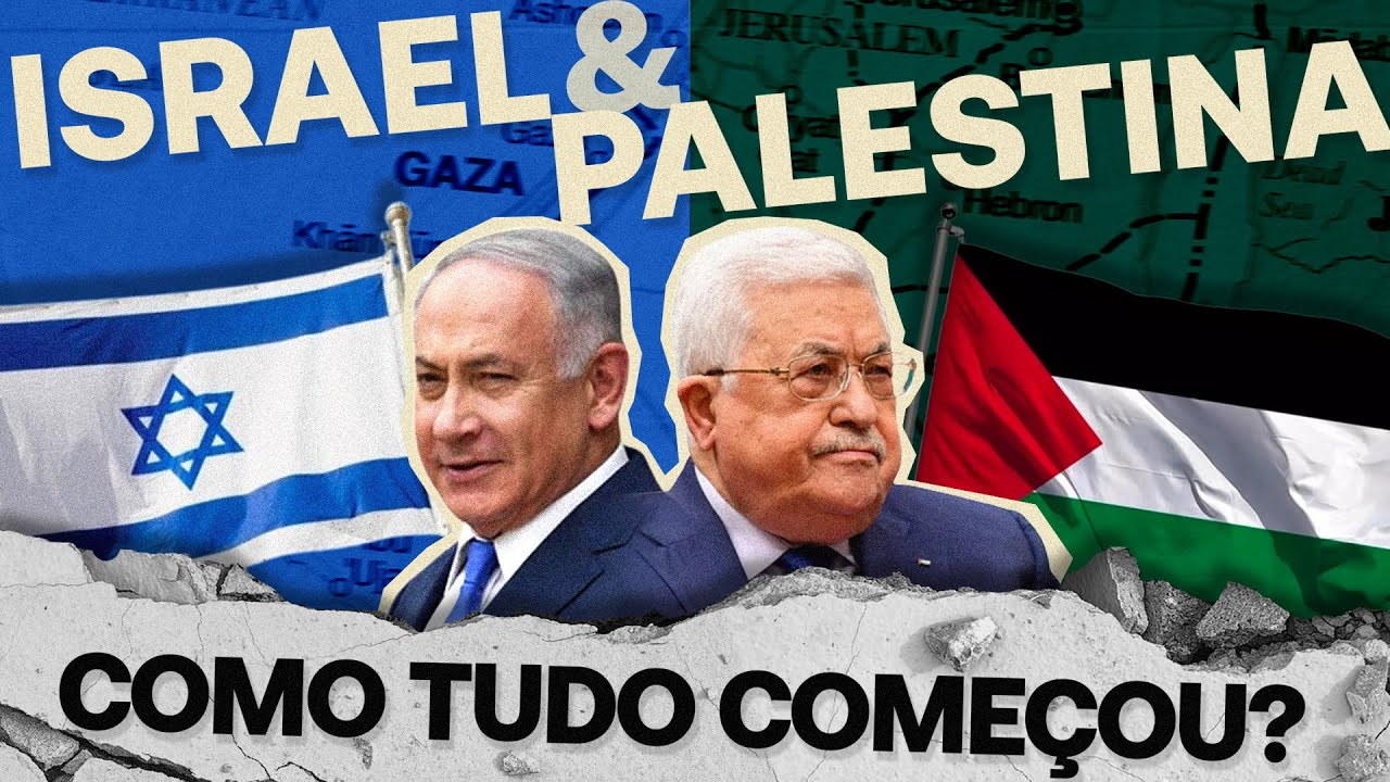ISRAEL x PALESTINA: TUDO O QUE VOCÊ PRECISA SABER SOBRE O CONFLITO