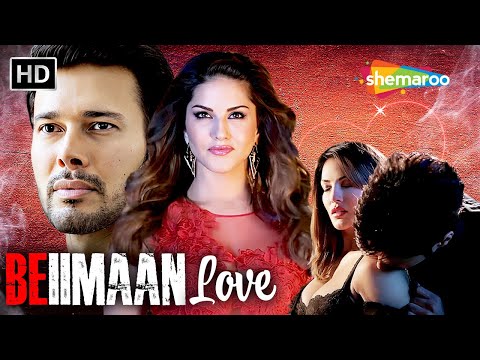 Beiimaan Love | Sunny Leone | Rajneesh Duggal | Full Movie In HD