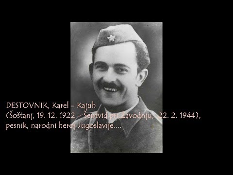 KAREL DESTOVNIK - KAJUH ...Izbor stihova iz partizanske poezije