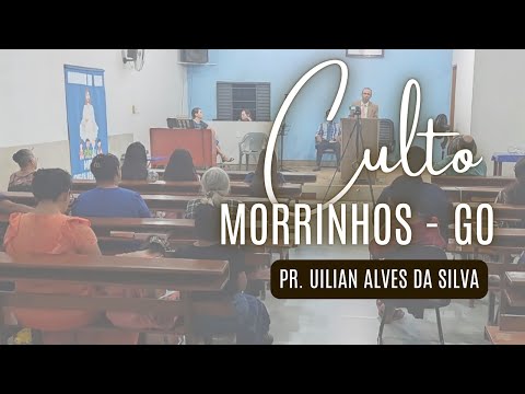 Culto em Morrinhos GO - 19-04-2026