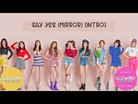 36 - Say Yes (Mirror) [INTRO]