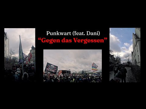 Gegen das Vergessen - PUNKWART (feat. Dani)