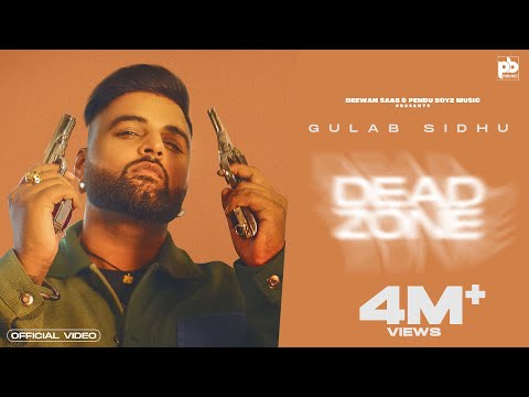Dead Zone (Full Video) Gulab Sidhu | Jay Dee | Pendu Boyz Music