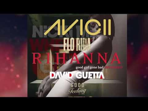 Disturbia x Good Feeling x Levels x Where Them Girls At (Quadruple Mashup)