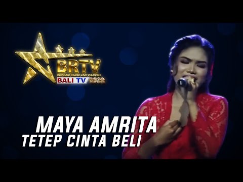 MAYA AMRITA - TETEP CINTA BELI | BRTV BALITV 2022