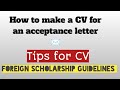 How to make a CV for Acceptance Letter | CSC scholarship guidelines 2022-2023