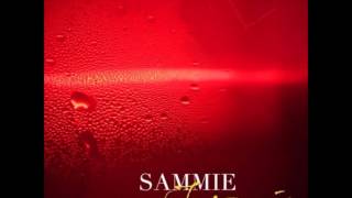 11. sammie - better than good enough