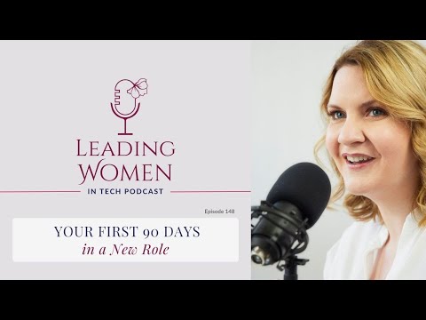 148: Your First 90 Days in a New Role