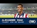 TALENT VAN DE MAAND | Alexander Isak