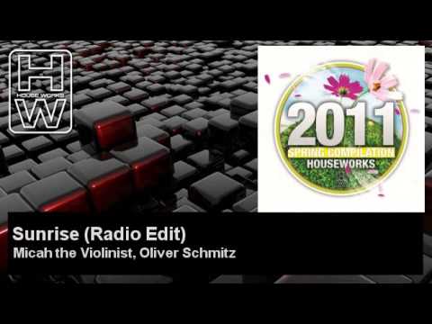 Micah the Violinist, Oliver Schmitz - Sunrise - Radio Edit - feat. Brian Lucas